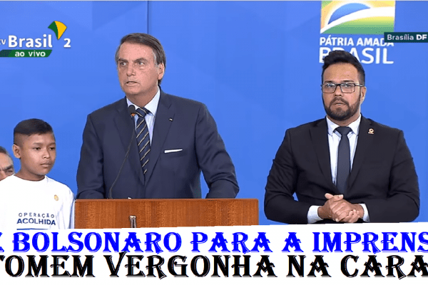 Bolsonaro Escracha Imprensa "Tomem vergonha na cara, deixem nosso governo em paz"
