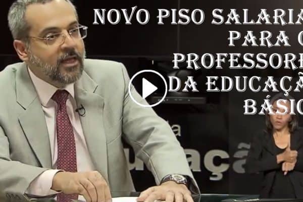 Novo piso salarial para professores da Educação Básica é anunciado pelo Governo Bolsonaro - Veja Vídeo!