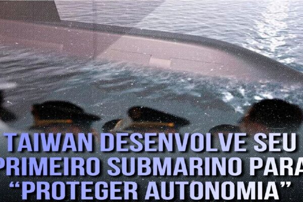 Taiwan desenvolve submarino para "proteger autonomia" e evitar uma possível invasão chinesa